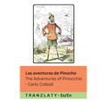 Las Aventuras de Pinocho / The Adventures of Pinocchio: Tranzlaty Español English - Paperback