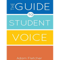 The Guide to Student Voice, 2nd Edition - Paperback