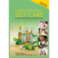 Homeopathic Self-Care: The Quick and Easy Guide for the Whole Family - Paperback