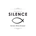 The Power of Silence - Paperback