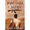 Niño, tigre y soldado - Paperback