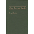 World Debt and Stability - Hardcover