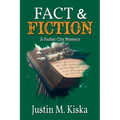 Fact & Fiction: A Parker City Mystery - Paperback