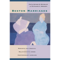 Boston Marriages: Romantic but Asexual Relationships among Contemporary Lesbians - Paperback