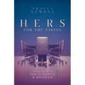 Hers for the Taking: Your Path to the C-Suite & Beyond - Paperback