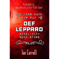 The Fans Have Their Say #9 Def Leppard: 'Steel-City' Rock Stars - Paperback