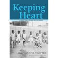 Keeping Heart: A Memoir of Family Struggle, Race, and Medicine - Hardcover