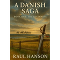 A Danish Saga, Book 1 - Paperback