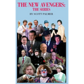 The New Avengers: The Series - Hardcover