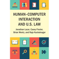 Human-Computer Interaction and U.S. Law - Paperback
