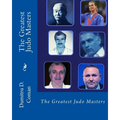 The Greatest Judo Masters - Paperback
