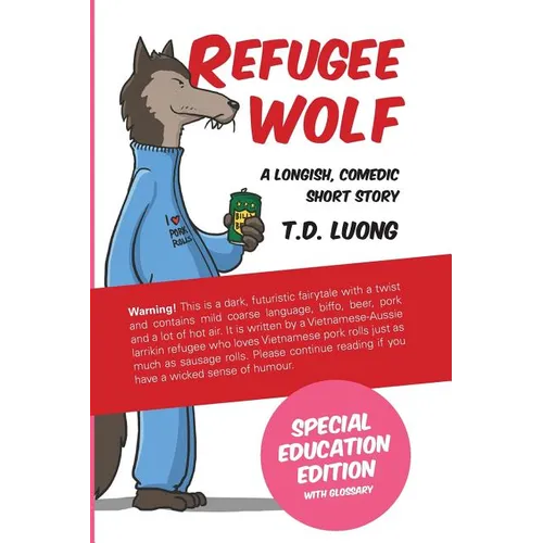 Refugee Wolf: Special Education Edition - Paperback