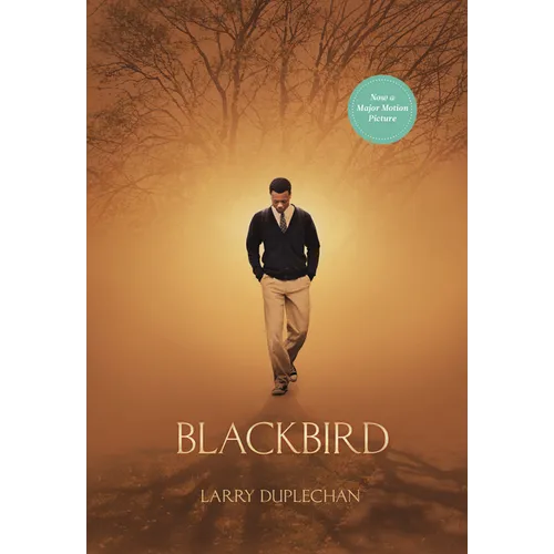 Blackbird (Movie Tie-In Edition) - Paperback