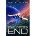 Explorer's End: A Science Fiction Adventure - Paperback