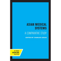 Asian Medical Systems: A Comparative Study - Paperback