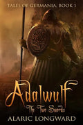 Adalwulf: The Two Swords - Paperback