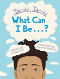 Jacobi Jacobi What Can I Be...? - Hardcover