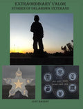 Extraordinary Valor Stories of Oklahoma Veterans - Hardcover