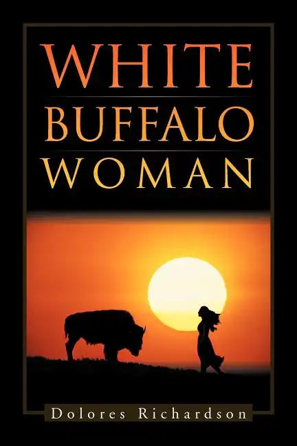 White Buffalo Woman - Paperback