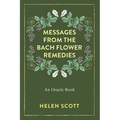 Messages From the Bach Flower Remedies: An Oracle Book - Paperback