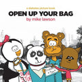Open Up Your Bag: A Diabetes Picture Book - Paperback