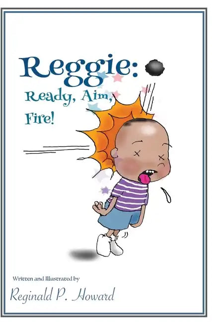 Reggie: Ready, Aim, Fire! - Hardcover
