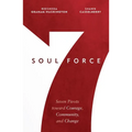 Soul Force: Seven Pivots Toward Courage, Community, and Change - Paperback