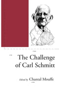 The Challenge of Carl Schmitt - Paperback