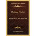 Chemical Warfare: Poison Gas In The Coming War - Paperback