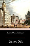 Peter of New Amsterdam - Paperback