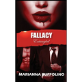 Fallacy: Entangled - Hardcover