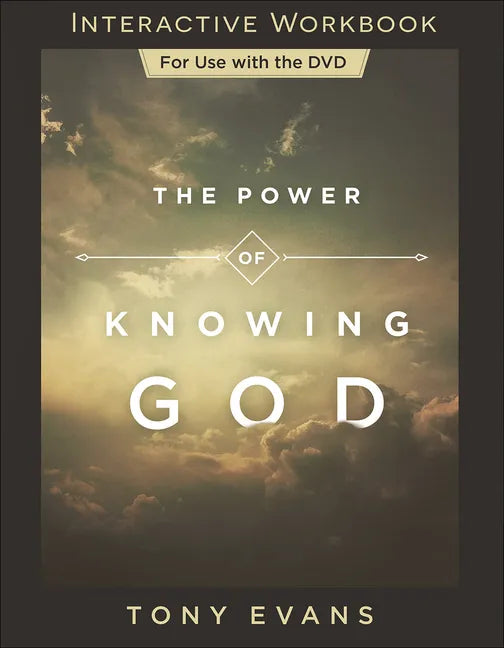 The Power of Knowing God Interactive Workbook - Paperback