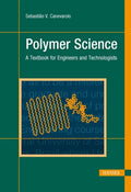 Polymer Science: A Textbook for Engineers and Technologists - Hardcover