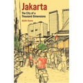 Jakarta: City of a Thousand Dimensions - Paperback