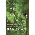 The Devil's Element: Phosphorus and a World Out of Balance - Paperback