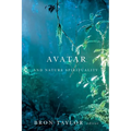 Avatar and Nature Spirituality - Paperback