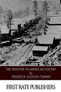 The Frontier in American History - Paperback
