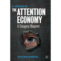 The Attention Economy: A Category Blueprint - Hardcover