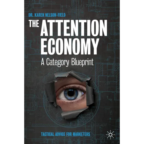 The Attention Economy: A Category Blueprint - Hardcover