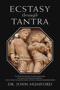 Ecstasy Through Tantra - Hardcover