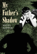 My Father's Shadow - Hardcover