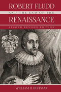 Robert Fludd and the End of the Renaissance: Second Revised Edition - Paperback