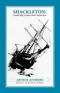 Shackleton: Leadership Lessons from Antarctica - Paperback