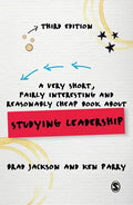 A Very Short, Fairly Interesting and Reasonably Cheap Book about Studying Leadership - Paperback