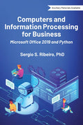 Computers and Information Processing for Business: Microsoft Office 2019 and Python - Paperback