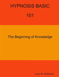 HYPNOSIS BASIC -101 - The Beginning of Knowledge - Paperback