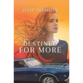 Destined For More - Paperback