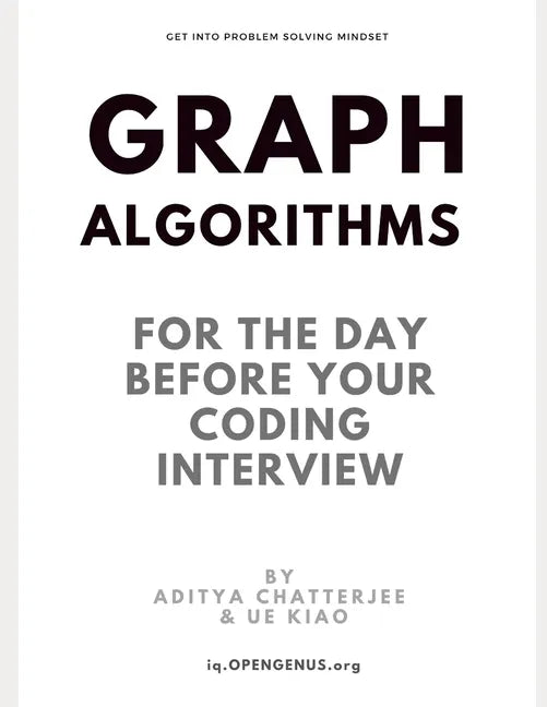 Graph Algorithms for the day before your coding interview - Paperback
