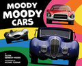 Moody Moody Cars - Hardcover