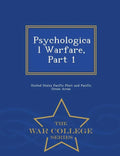 Psychological Warfare, Part 1 - War College Series - Paperback